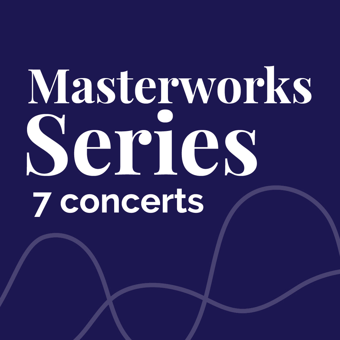 Masterworks Series