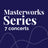 Masterworks Series